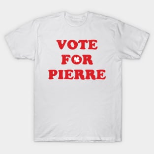 VOTE FOR PIERRE POILIEVRE T-Shirt